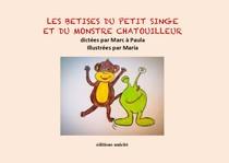 Les bêtises du petit singe et du monstre chatouilleur