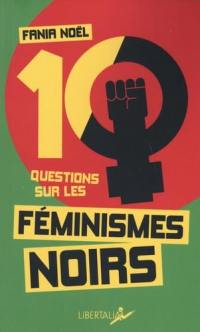 Dix questions sur les féminismes noirs