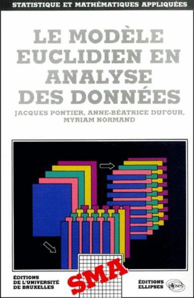 Le modèle euclidien en analyse des données