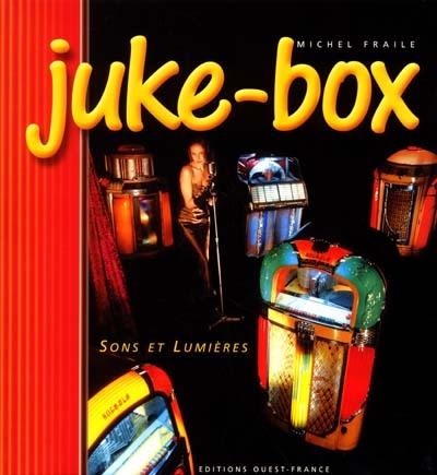 Juke-box : sons et lumières