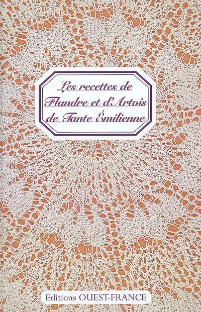 Les recettes de Flandre et d'Artois de tante Emilienne