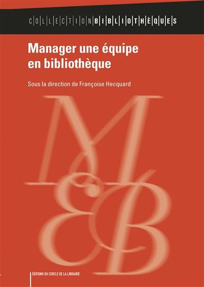 Manager une équipe en bibliothèque