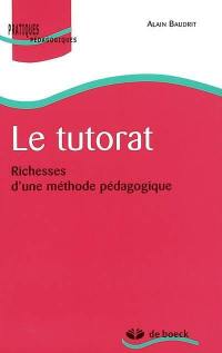 Le tutorat : richesses d'une méthode pédagogique