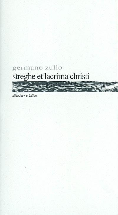 Streghe et lacrima christi