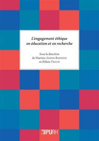 L'engagement éthique en éducation et en recherche