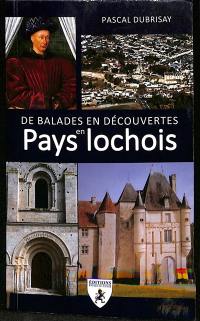 De balades en découvertes en pays lochois