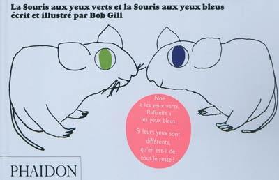 La souris aux yeux verts et la souris aux yeux bleus