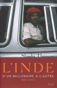 L'Inde : d'un millénaire à l'autre (1947-2007)