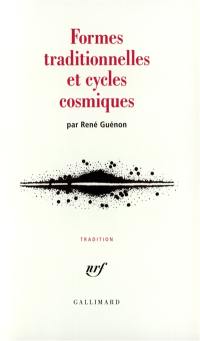 Formes traditionnelles et cycles cosmiques