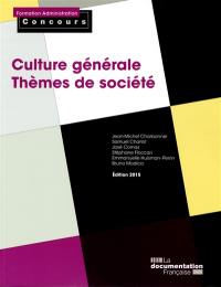 Culture générale : thèmes de société : 2015