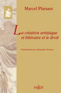 La création artistique et littéraire et le droit