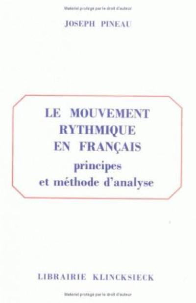 Le Mouvement rythmique : Principes et méthode d'analyse