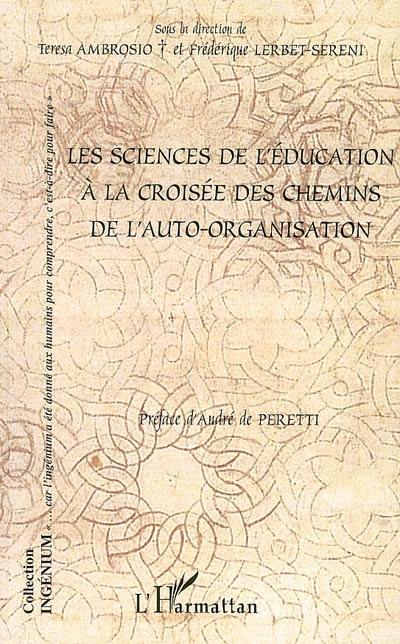 Les sciences de l'éducation à la croisée des chemins de l'auto-organisation