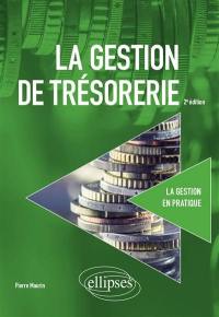 La gestion de trésorerie