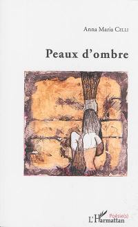 Peaux d'ombre