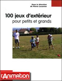 100 jeux d'extérieur pour petits et grands