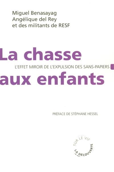 La chasse aux enfants : l'effet miroir de l'expulsion des sans-papiers