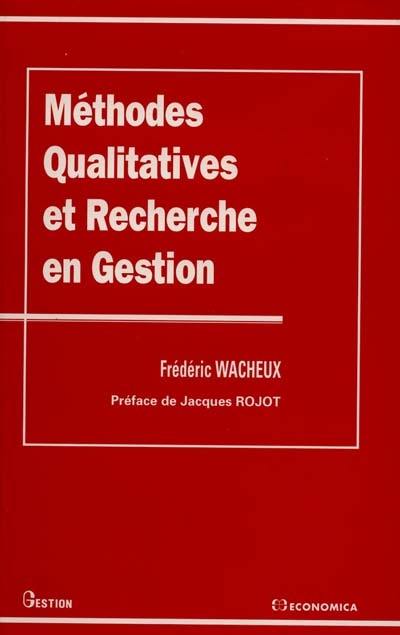 Méthodes qualitatives et recherche en gestion