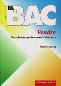 Vendre : baccalauréat professionnel commerce