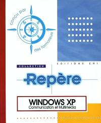 Windows XP : communication et multimédia