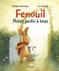 Fenouil : notre jardin à tous