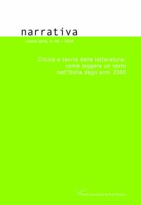 Narrativa, n° 46. Critica et teoria della letteratura : come leggere un testo nell'Italia degli anni 2000