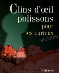 Clins d'oeil polissons pour les curieux : pour lecteurs avertis