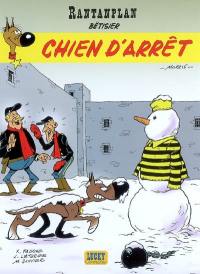 Rantanplan : bêtisier. Vol. 18. Chien d'arrêt