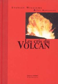 Les cris du volcan