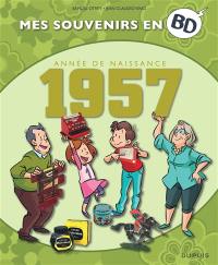 Mes souvenirs en BD. Vol. 18. Année de naissance : 1957