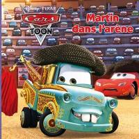 Martin dans l'arène : Cars toon