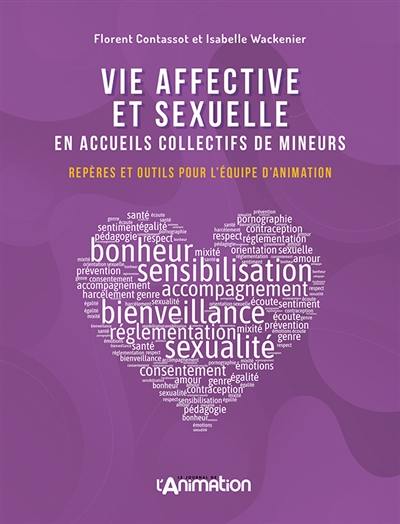 VIE AFFECTIVEE T SEXUELLE EN ACM : Repères et outils pour l'équipe d'animation