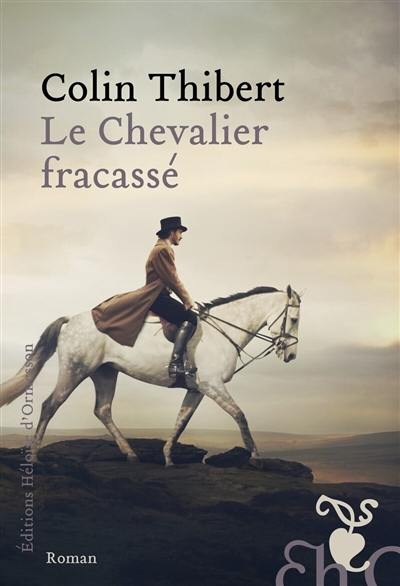 Le chevalier fracassé