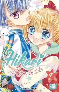 Hikari : rêve de star. Vol. 4