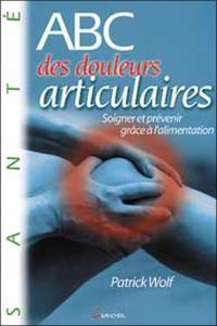 ABC des douleurs articulaires : soigner et prévenir grâce à l'alimentation