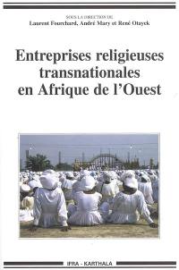 Entreprises religieuses transnationales en Afrique de l'Ouest