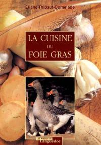 La cuisine du foie gras