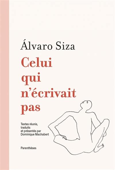 Celui qui n'écrivait pas