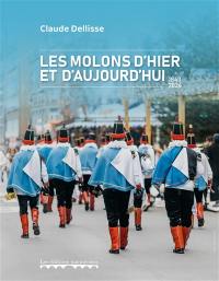 Les Molons d'hier et d'aujourd'hui : 1843-2024