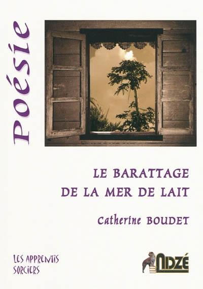 Le barattage de la mer de lait : poèmes