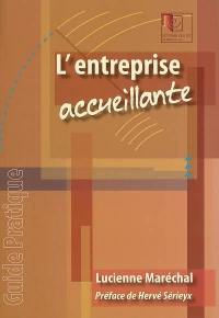 L'entreprise accueillante