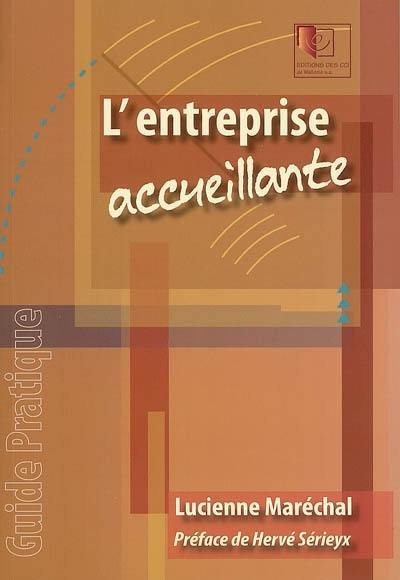 L'entreprise accueillante