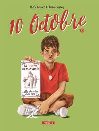 10 octobre. Vol. 1