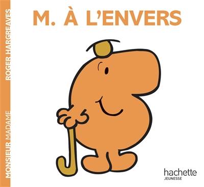 Monsieur A l'envers