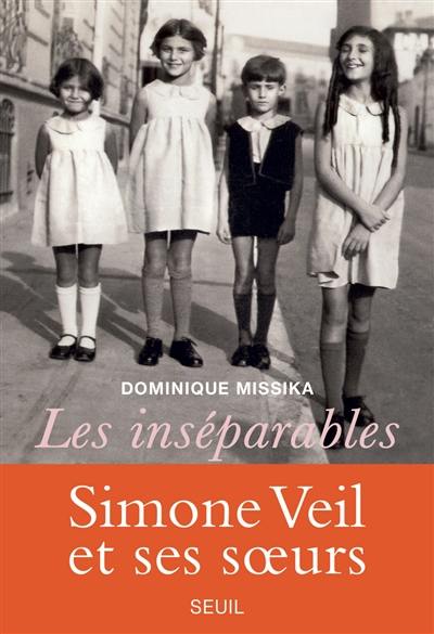 Les inséparables : Simone Veil et ses soeurs