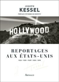 Reportages aux Etats-Unis : 1933, 1936, 1948, 1959, 1960