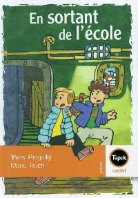 En sortant de l'école