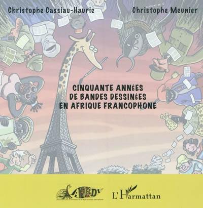 Cinquante années de bandes dessinées en Afrique francophone