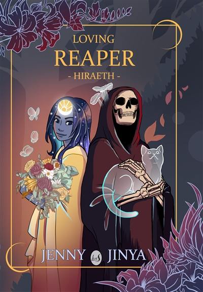 Loving reaper. Hiraeth