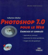 Photoshop 7.0 pour le Web : 15 projets complets